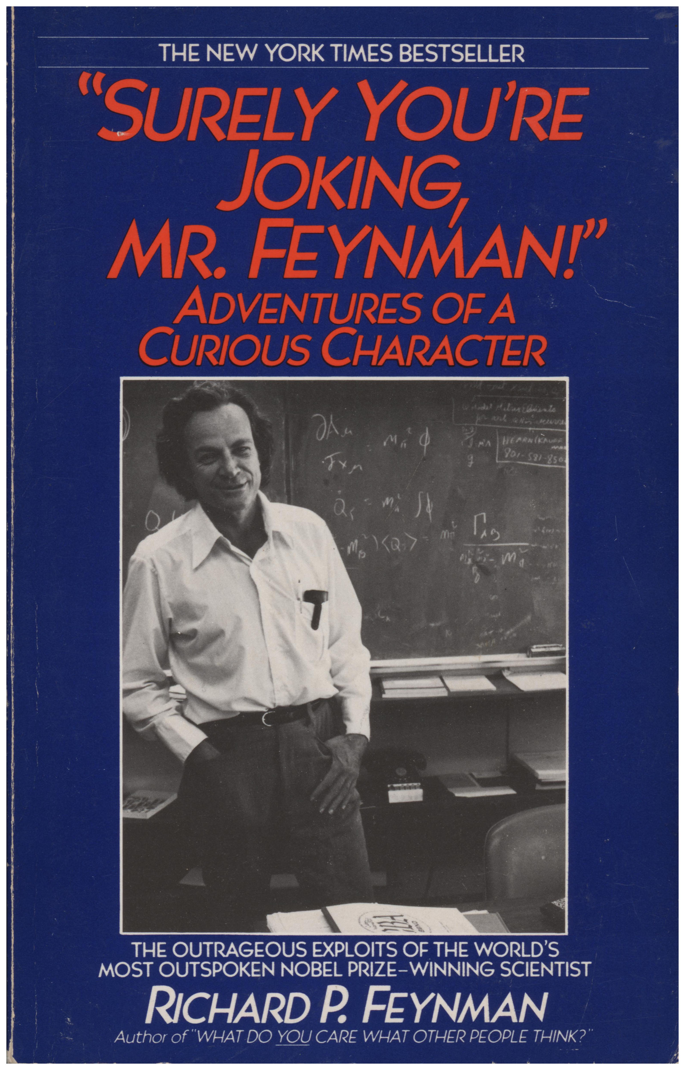 Surely You're Joking, Mr. Feynman!